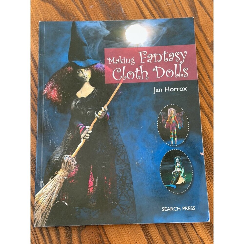 Making Fantasy Cloth Dolls Book by Jan Horrox Search Press Witch Mermaid‎ Fairy